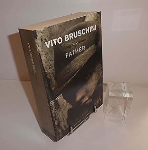 Imagen del vendedor de Father, roman. Roman traduit de l'italienpar Thierry Maugenest. Buchet Chastel. 2011. a la venta por Mesnard - Comptoir du Livre Ancien