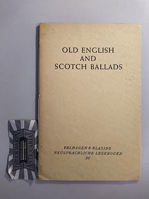 Image du vendeur pour Old English and Scotch Ballads. (Neusprachliche Lesebogen. 20). mis en vente par Druckwaren Antiquariat