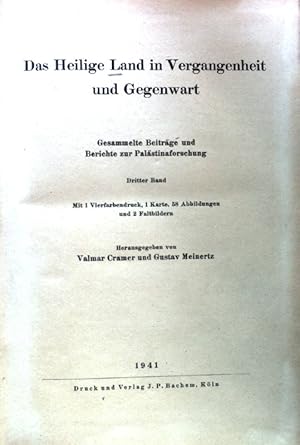 Image du vendeur pour Das Heilige Land in Vergangenheit und Gegenwart. Gesammelte Beitrge und Berichte zur Palstinaforschung, 3. Band. mis en vente par books4less (Versandantiquariat Petra Gros GmbH & Co. KG)