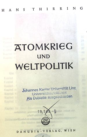 Bild des Verkufers fr Atomkrieg und Weltpolitik. zum Verkauf von books4less (Versandantiquariat Petra Gros GmbH & Co. KG)