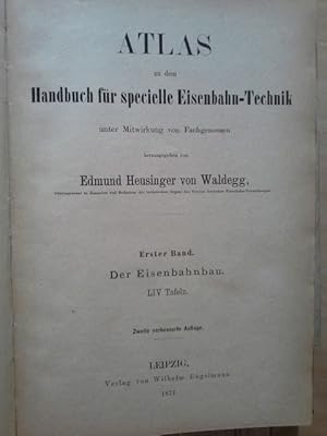 Handbuch für specielle [spezielle] Eisenbahn-Technik unter Mitwirkung von Fachgenossen Band 1