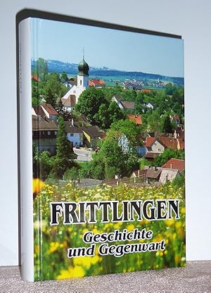 Seller image for Frittlingen. 797 - 1997, Geschichte und Gegenwart. for sale by Antiquariat Ballmert