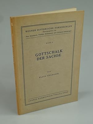 Imagen del vendedor de Gottschalk der Sachse. a la venta por Antiquariat Dorner