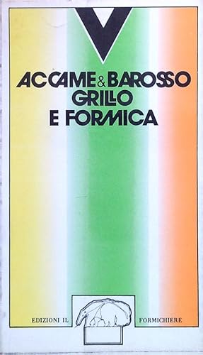 Bild des Verkufers fr Grillo e formica zum Verkauf von Librodifaccia