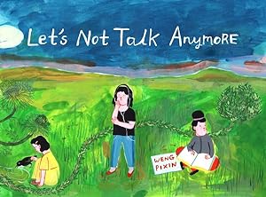 Seller image for Let's Not Talk Anymore for sale by GreatBookPrices