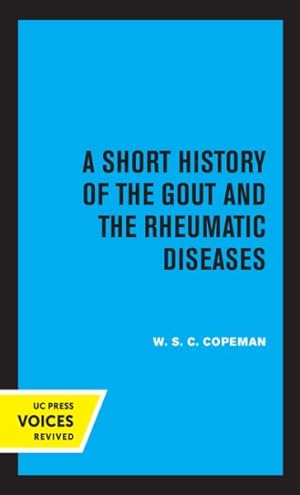Immagine del venditore per Short History of the Gout and the Rheumatic Diseases venduto da GreatBookPrices