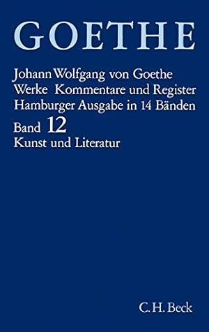 Bild des Verkufers fr Goethe, Johann Wolfgang von: Goethes Werke; Teil: Bd. 12., Schriften zur Kunst, Schriften zur Literatur, Maximen und Reflexionen. textkrit. durchges. von Erich Trunz u. Hans Joachim Schrimpf zum Verkauf von Antiquariat Johannes Hauschild