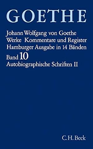 Bild des Verkufers fr Goethe, Johann Wolfgang von: Goethes Werke; Teil: Bd. 10., Autobiographische Schriften. - Bd. 2. Textkrit. durchges. von Lieselotte Blumenthal und Waltraud Loos. Kommentiert von Waltraud Loos u. Erich Trunz zum Verkauf von Antiquariat Johannes Hauschild