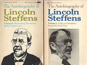 The Autobiography of Lincoln Steffens. Volume I: A Boy on Horseback; Seeing New York. Volume II: ...