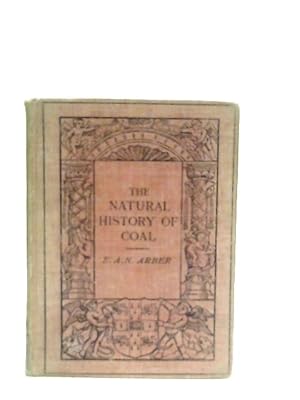 Imagen del vendedor de The Natural History Of Coal a la venta por World of Rare Books