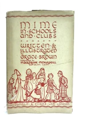 Bild des Verkufers fr Mime in Schools and Clubs zum Verkauf von World of Rare Books