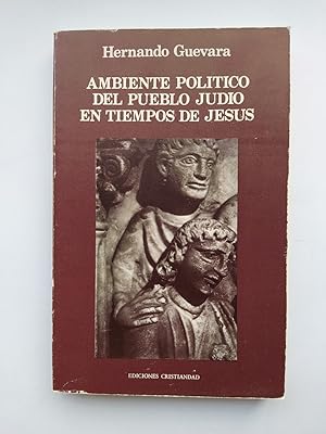 Seller image for AMBIENTE POLITICO DEL PUEBLO JUDIO EN TIEMPOS DE JESS. for sale by TraperaDeKlaus