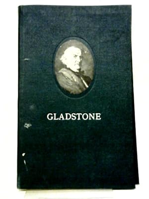 Image du vendeur pour To the Fifth Generation: A Hundred Minutes with Gladstone mis en vente par World of Rare Books