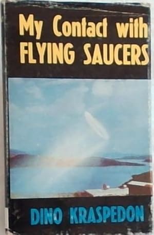 Seller image for My Contact with Flying Saucers for sale by Chapter 1