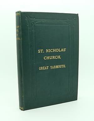 St. Nicholas Church, Great Yarmout : Its History, Organ, Pulpit, Library etc