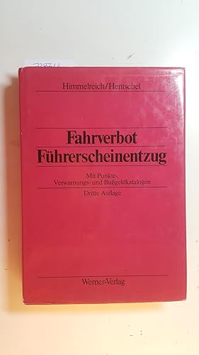 Seller image for Fahrverbot - Fhrerscheinentzug for sale by Gebrauchtbcherlogistik  H.J. Lauterbach