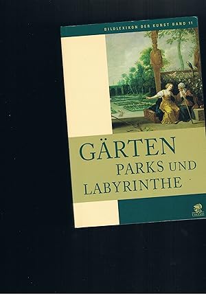 Seller image for Garten , Parks und Labyrinthe for sale by manufactura