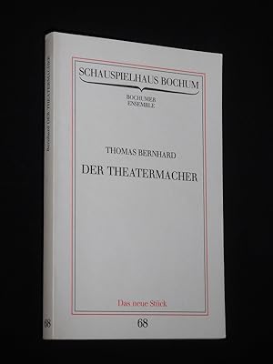 Imagen del vendedor de Programmbuch 68 Schauspielhaus Bochum 1985/86. DER THEATERMACHER von Thomas Bernhard. Insz.: Claus Peymann, Bhnenbild: Karl-Ernst Herrmann, Kostme: Jorge Jara. Mit Traugott Buhre, Kirsten Dene, Martin Schwab, Josefin Platt, Hugo Lindinger, Tana Schanzara, Crescentia Dner (mit Stckabdruck) a la venta por Fast alles Theater! Antiquariat fr die darstellenden Knste