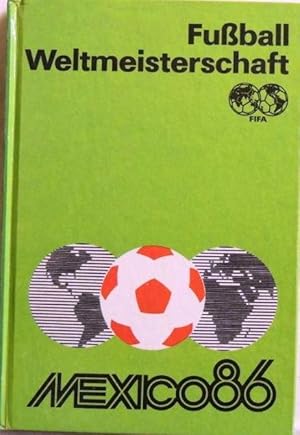 Fussball-Weltmeisterschaft 1986;