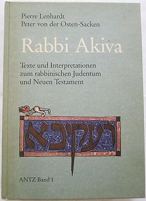 Imagen del vendedor de Rabbi Akiva. Texte und Interpretationen zum rabbinischen Judentum und Neuen Testament. a la venta por Antiquariat Immanuel, Einzelhandel