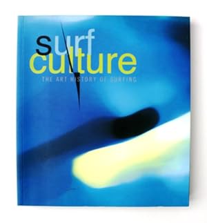 Imagen del vendedor de Surf Culture. The art history of surfing a la venta por Vortex Books