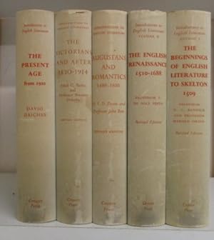 Seller image for INTRODUCTIONS TO ENGLISH LITERATURE 5 VOLUME SET, Beginnings of English Literature to Skelton, English Renaissance 1510-1688, Augustnas and Romantics 1689-1830, The Victorians and after 1830-1914, The Present Age from 1920 for sale by GREENSLEEVES BOOKS