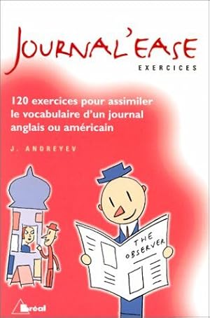 Journal'ease: Exercices pour assimiler le vocabulaire d'un journal anglais ou américain