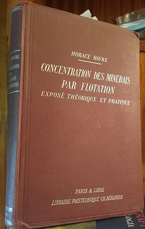 CONCENTRATION DES MINERAIS PAR FLOTATION Exposé Théorique et Pratique
