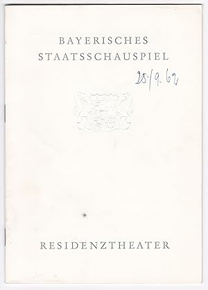 Programmheft Bayerische Staatstheater. Bayerisches Staatsschauspiel. Residenztheater. Blätter des...