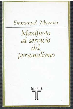 Manifiesto al servicio del personalismo. Personalismo y cristianismo.