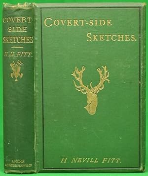 Covert-Side Sketches; Or, Thoughts On Hunting