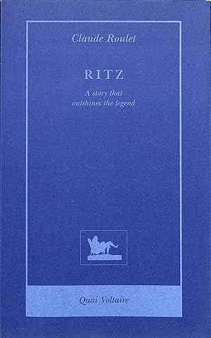 Ritz: A Story That Outshines The Legend