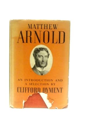 Bild des Verkufers fr Matthew Arnold An Introduction And A Selection zum Verkauf von World of Rare Books