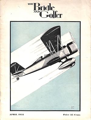 The Bridle And Golfer Magazine- April 1932