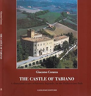 Image du vendeur pour The Castle of Tabiano. A thousand years of history, legends, in the Pallavicino fiefs mis en vente par Biblioteca di Babele