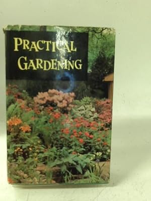 Bild des Verkufers fr Practical Gardening zum Verkauf von World of Rare Books