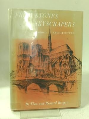 Immagine del venditore per From Stones To Skyscrapers venduto da World of Rare Books