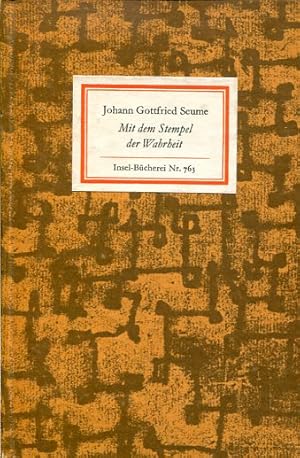 Imagen del vendedor de Mit dem Stempel der Wahrheit (IB 763). Mit einem Nachwort von Claus Trger. Auswahl und Worterklrungen von Grete Ebner-Eschenhaym. 1.-10. Tsd. a la venta por Antiquariat & Buchhandlung Rose