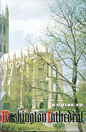 Seller image for A Guide to Washington Cathedral for sale by Pendleburys - the bookshop in the hills
