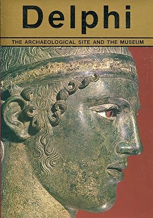 Seller image for Delphi: The Archaeological Site and Museum for sale by Pendleburys - the bookshop in the hills