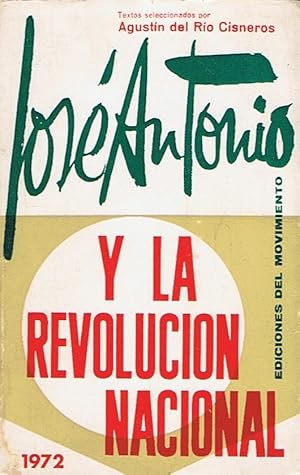 Seller image for JOS ANTONIO Y LA REVOLUCIN NACIONAL for sale by Librera Torren de Rueda