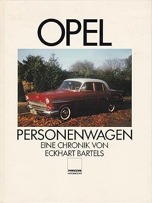 Opel Personenwagen - Eine Chronik