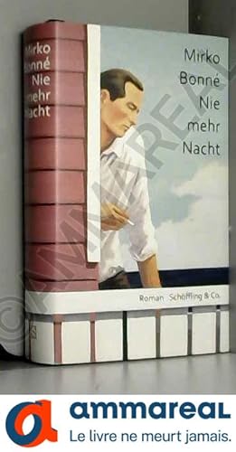 Seller image for Nie mehr Nacht for sale by Ammareal