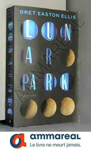 Image du vendeur pour Lunar Park mis en vente par Ammareal