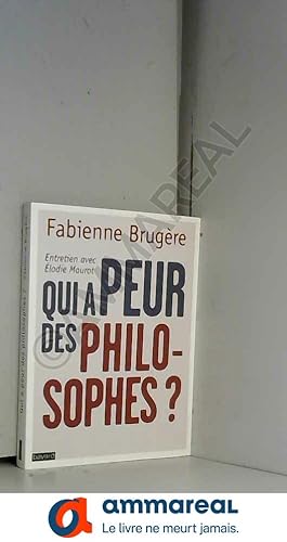 Bild des Verkufers fr Qui a peur des philosophes ? zum Verkauf von Ammareal