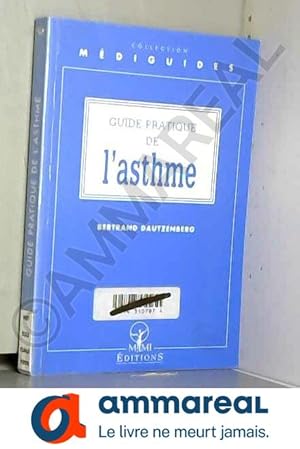 Seller image for Guide pratique de l'asthme for sale by Ammareal