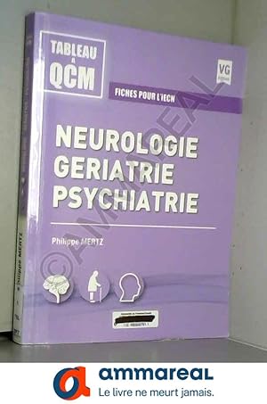 Seller image for Neurologie, griatrie, psychiatrie: Fiches pour l'iECN for sale by Ammareal