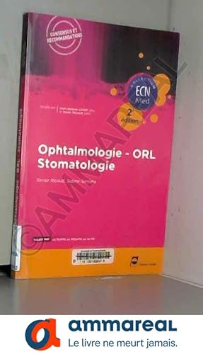 Bild des Verkufers fr Ophtalmologie - Orl - Stomatologie - 2e dition zum Verkauf von Ammareal