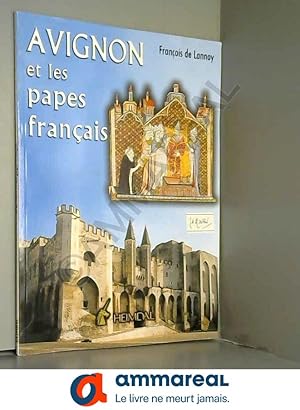 Image du vendeur pour Avignon et les papes franais mis en vente par Ammareal