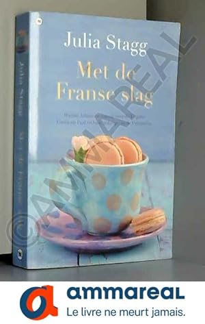 Seller image for Met de Franse slag for sale by Ammareal